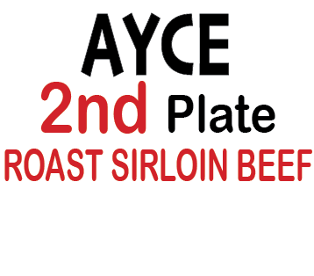 AYCE ROAST BEEF 2nd