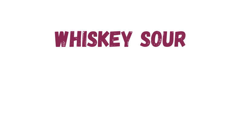 Whiskey Sour