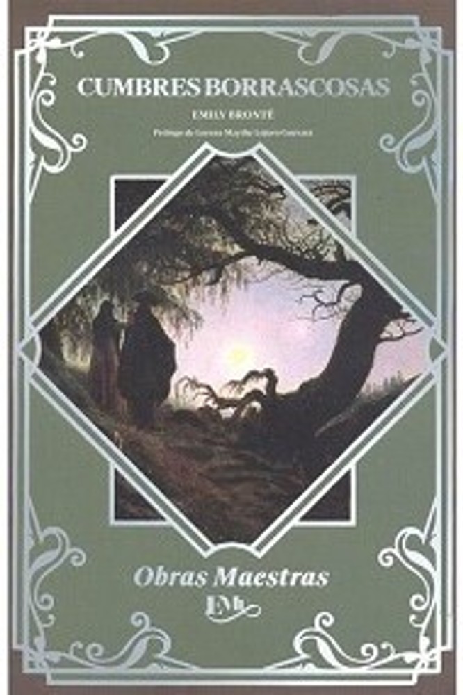 Cumbres Borrascosas - Emily Bronté