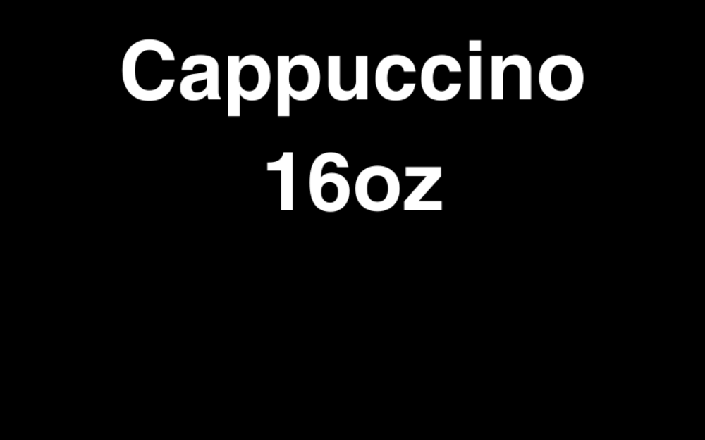 Cappuccino 16oz