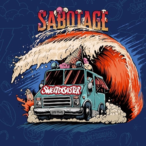 Sabotage Sweet Disaster