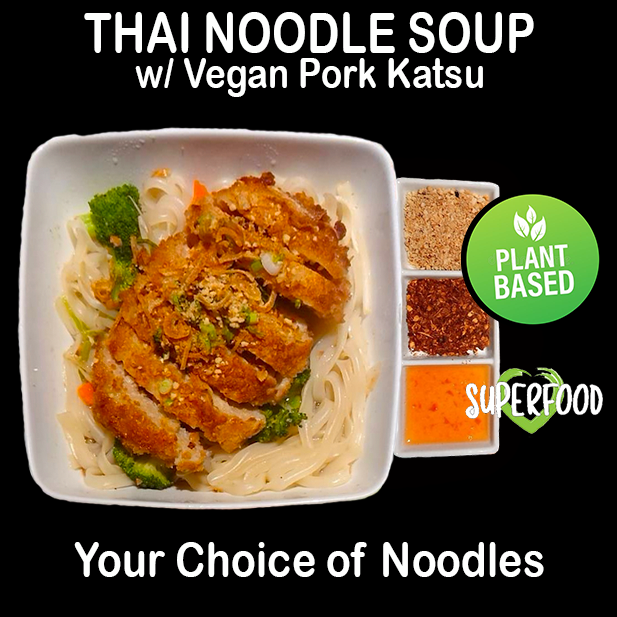 #312 Thai Noodle Soup w/Vegan Katsu