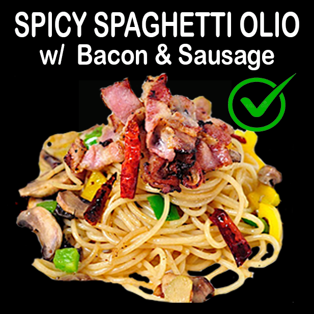 Spicy Spaghetti Olio w/Bacon #303